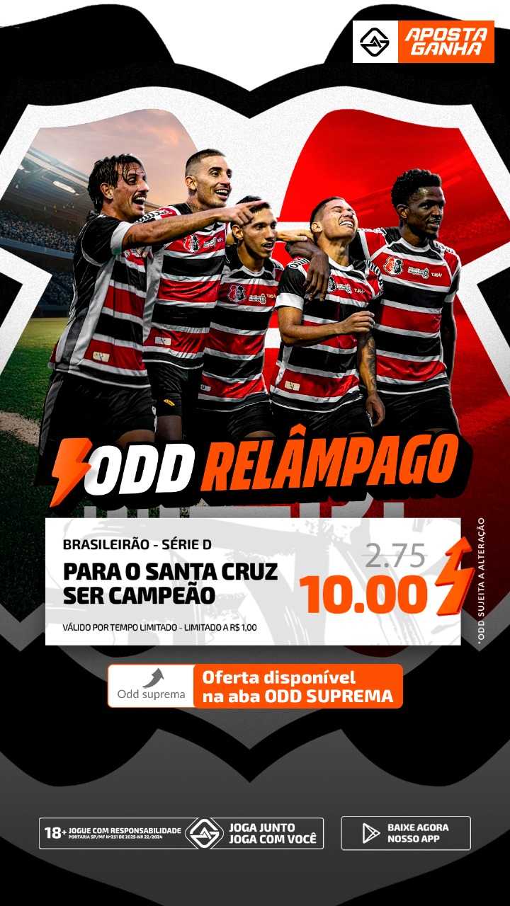 A Aposta Ganha oferece uma "Odd Relâmpago" especial para o Brasileirão Série D, com cotações turbinadas para o Santa Cruz ser campeão.