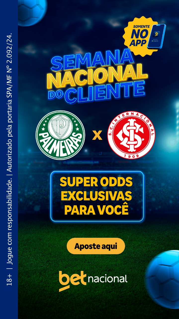 Super odds exclusivas da Betnacional para a Semana Nacional do Cliente, destacando o jogo do Brasileirão entre Palmeiras e Internacional.