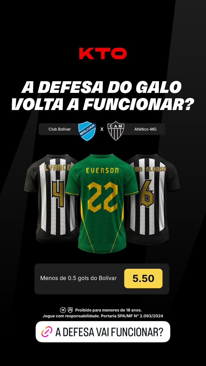 Atlético-MG contra Club Bolívar na Libertadores, destaque para a defesa do Galo e odds KTO para menos de 0.5 gols do Bolívar.