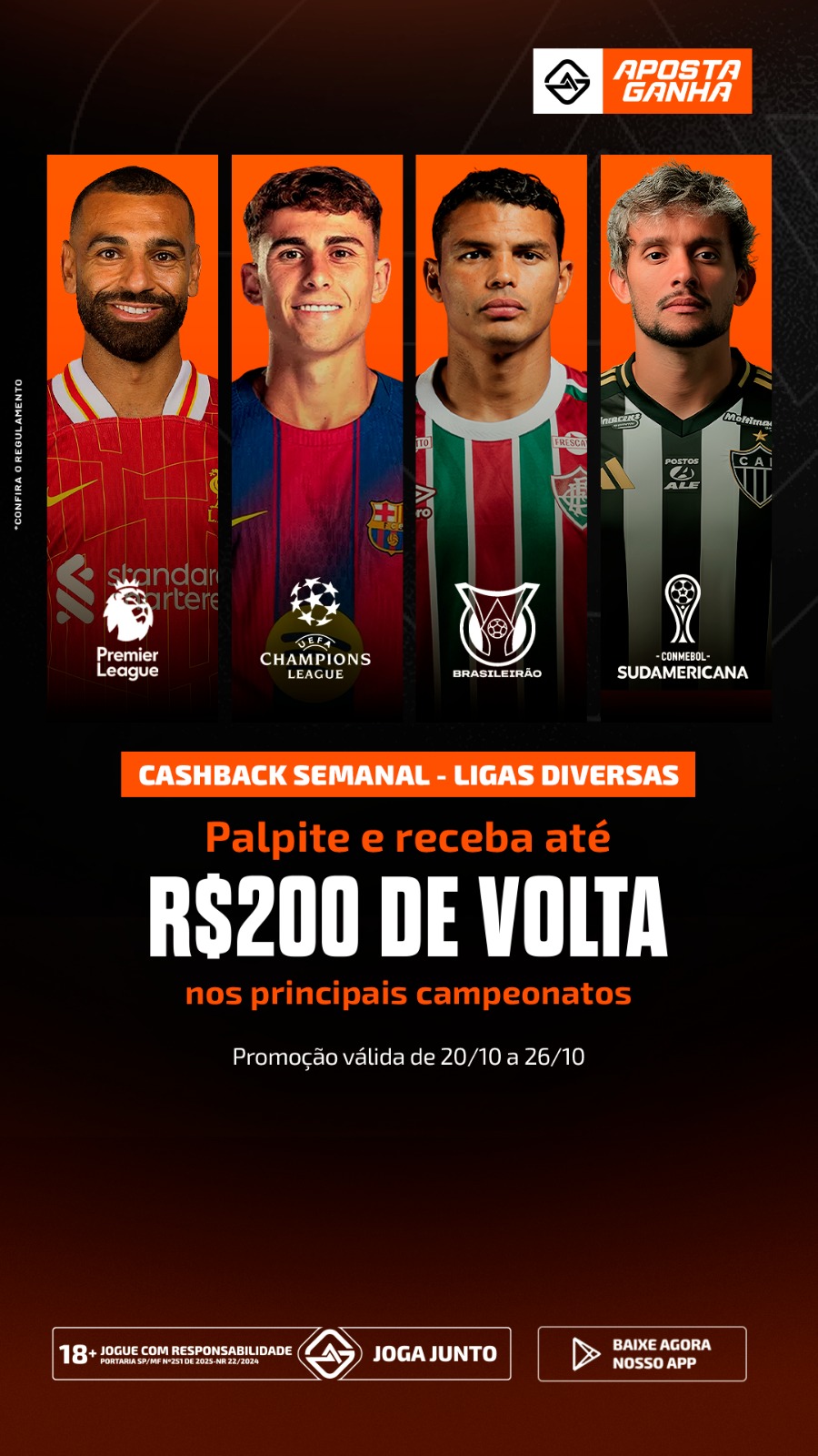 Promoção de cashback semanal Aposta Ganha – receba até R$200 de volta nas principais ligas de futebol.